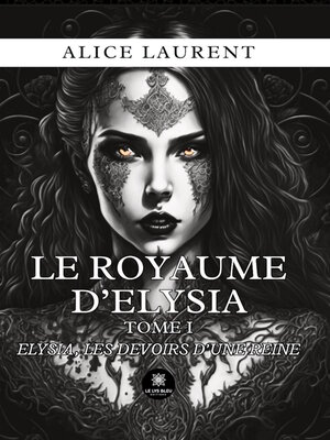 cover image of Le royaume d'Elysia--Tome 1